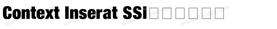 Context Inserat SSi字体转换